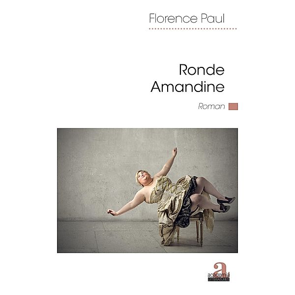 Ronde Amandine, Paul Florence Paul