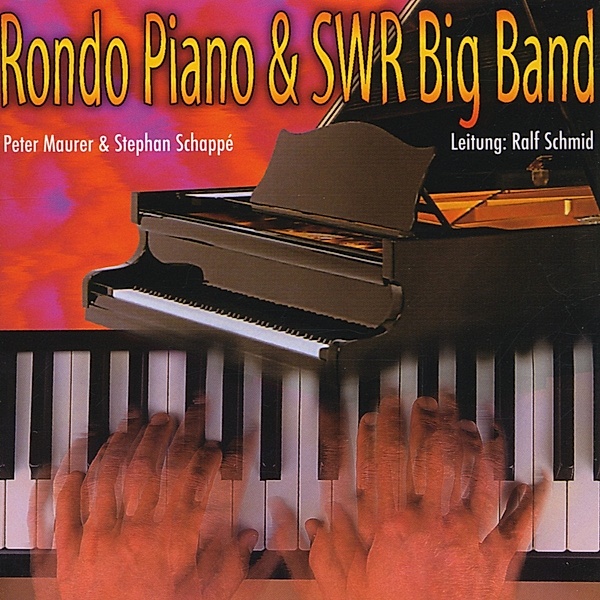Rondo Piano & Swr Big.., Rondo Piano & Swr Big Band