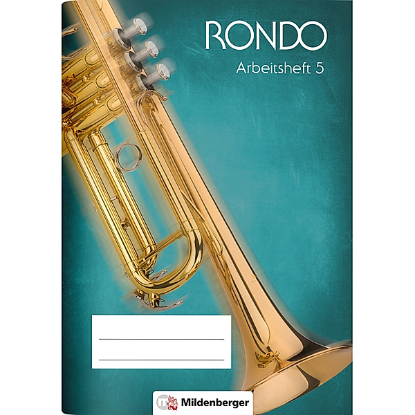 RONDO / RONDO 5/6 - Arbeitsheft 5 · Neubearbeitung, Kurt Schlegel, Matthias Schurwanz, Andrea Spengler
