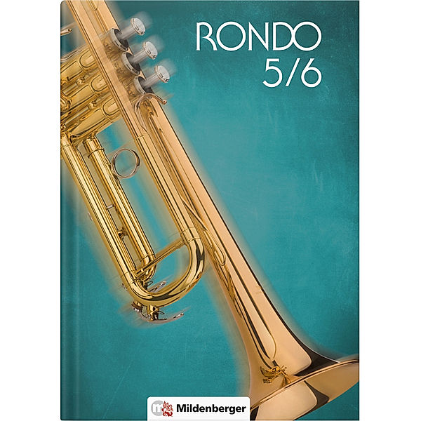 RONDO / RONDO 5/6 - Schulbuch, Kurt Schlegel, Matthias Schurwanz, Andrea Spengler, Karl-Heinz Keller, Othmar Kist
