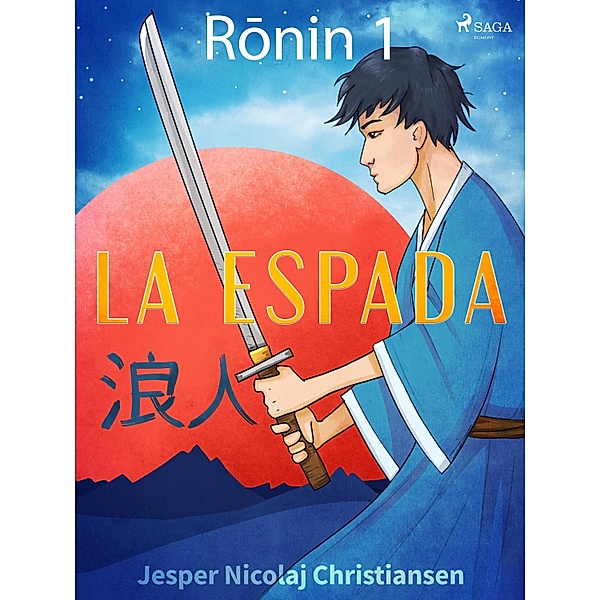 Ronin 1 - La espada / Ronin Bd.1, Jesper Nicolaj Christiansen