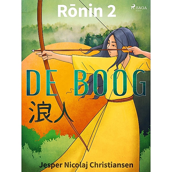 Ronin 2 - De boog / Ronin Bd.2, Jesper Nicolaj Christiansen