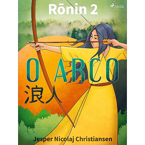 Ronin 2 - O arco / SAGA Egmont, Christiansen Jesper Nicolaj Christiansen