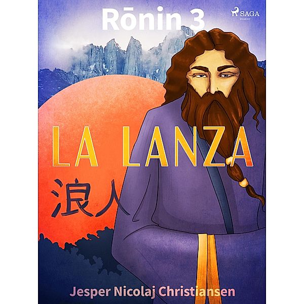 Ronin 3 - La lanza / Ronin Bd.3, Jesper Nicolaj Christiansen