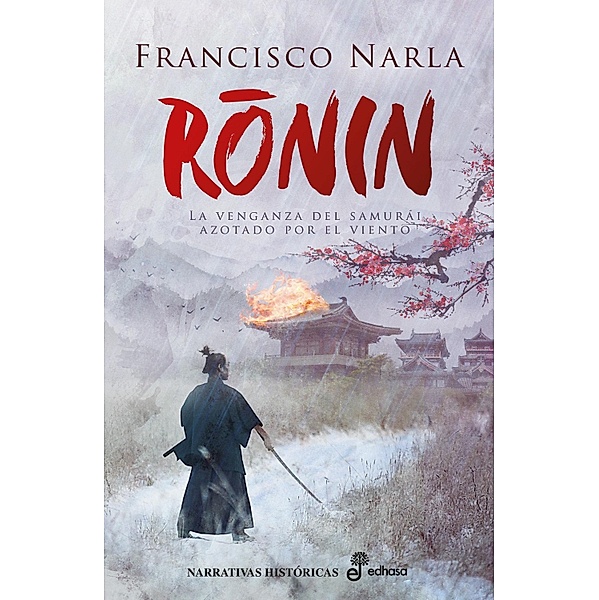 Ronin, Francisco Narla