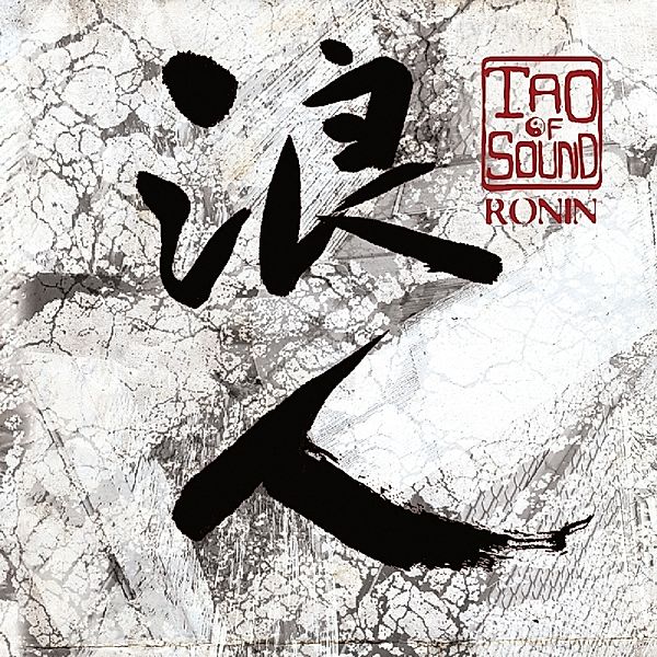 Ronin, Tao Of Sound