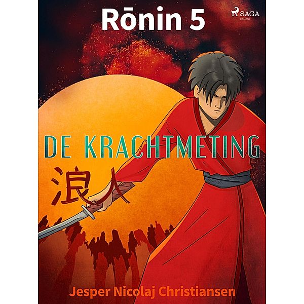 Ronin 5 - De krachtmeting / Ronin Bd.5, Jesper Nicolaj Christiansen