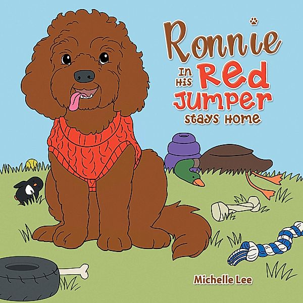 Ronnie in His Red Jumper Stays Home, Michelle Lee