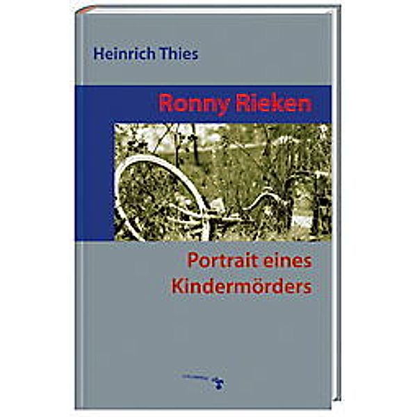 Ronny Rieken, Heinrich Thies
