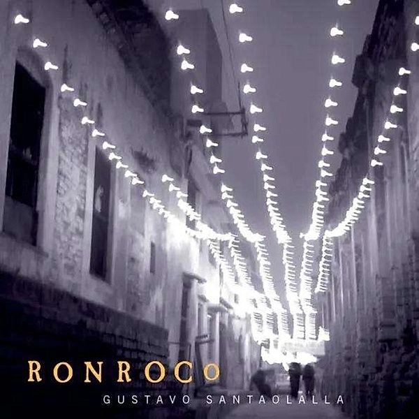Ronroco(2024 Remaster), Gustavo Santaolalla