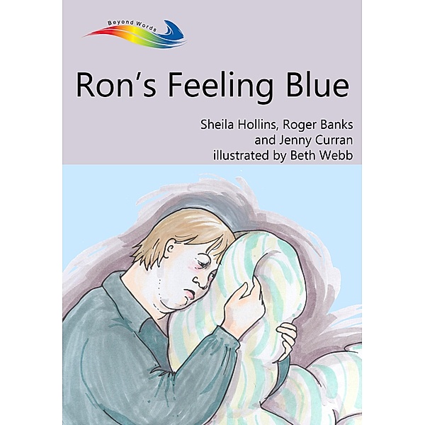 Ron's Feeling Blue, Sheila Hollins, Roger Banks