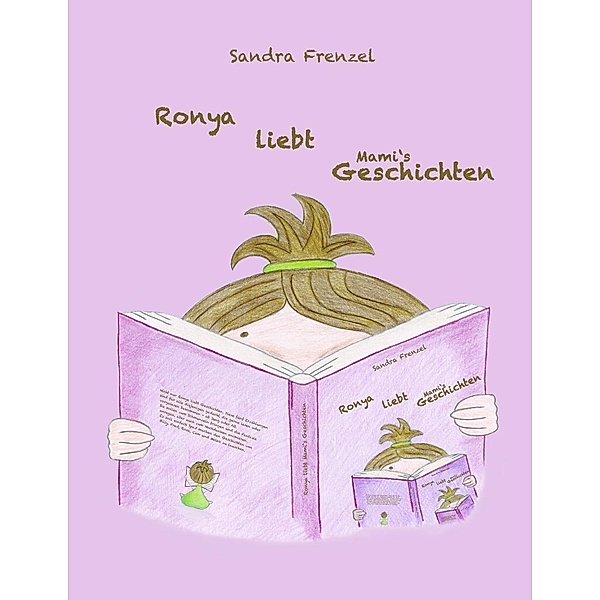 Ronya liebt Mami's Geschichten, Sandra Frenzel