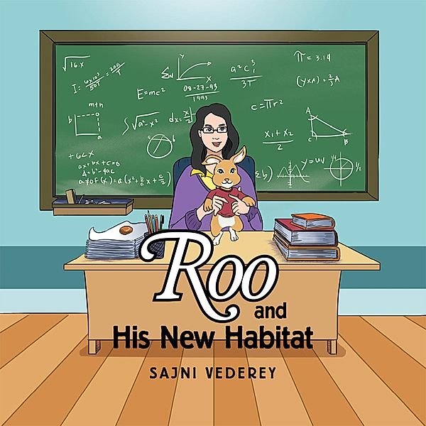 Roo and His New Habitat, Sajni Vederey