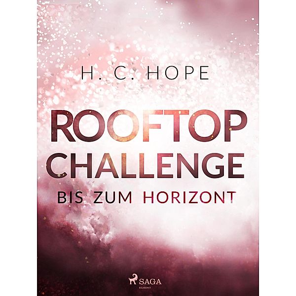 Rooftop Challenge - Bis zum Horizont, H. C. Hope