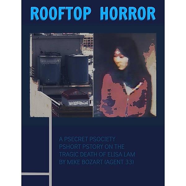 Rooftop Horror, Mike Bozart