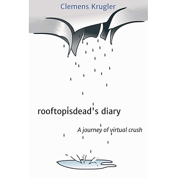 rooftopisdead's diary, Clemens Krugler
