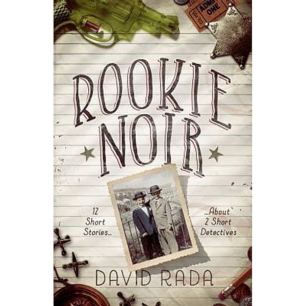 Rookie Noir / Juggled Words Publishing, David Rada