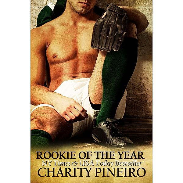 Rookie of the Year (Jersey Girls Contemporary Romance Series, #4) / Jersey Girls Contemporary Romance Series, Charity Pineiro