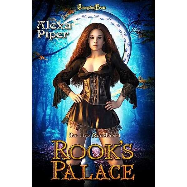 Rook's Palace (Her Five Monsters, #1) / Her Five Monsters, Alexa Piper