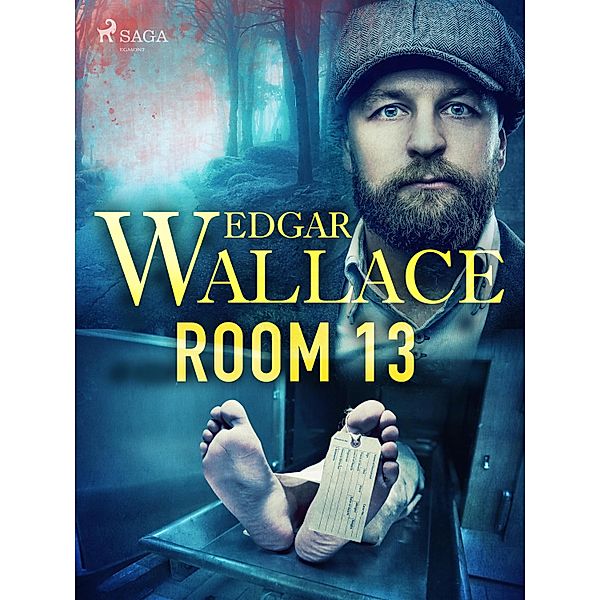 Room 13 / Mr. J. G. Reeder, Edgar Wallace