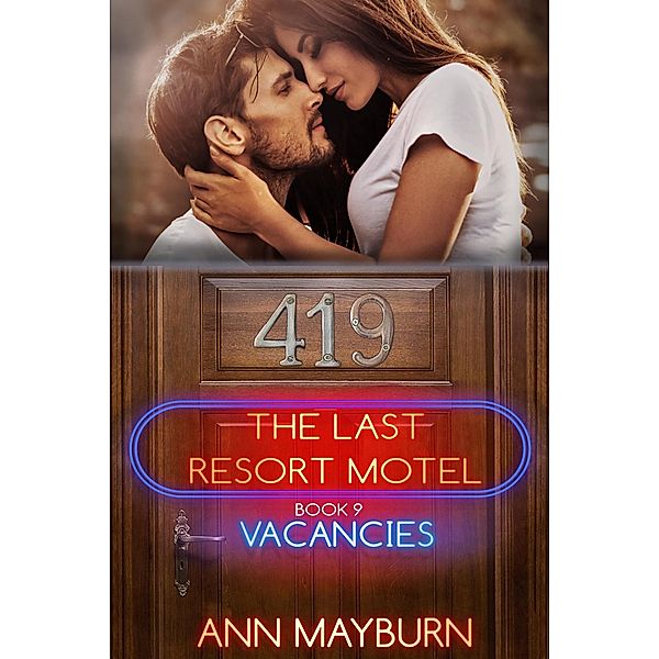 Room 419 (The Last Resort Motel, #9) / The Last Resort Motel, Ann Mayburn