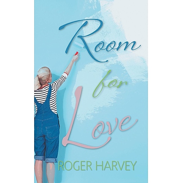 Room for Love, Roger Harvey
