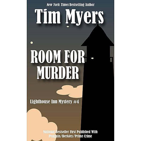 Room for Murder (The Lighthouse Inn Mysteries, #4) / The Lighthouse Inn Mysteries, Tim Myers