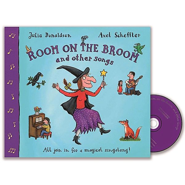 Room on the Broom and Other Songs Book and CD, m.  Buch, m.  Audio-CD, 2 Teile, Julia Donaldson, Axel Scheffler