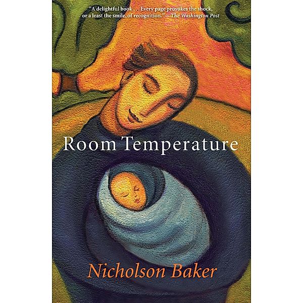 Room Temperature, Nicholson Baker