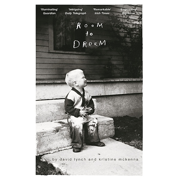 Room to Dream, David Lynch, Kristine McKenna