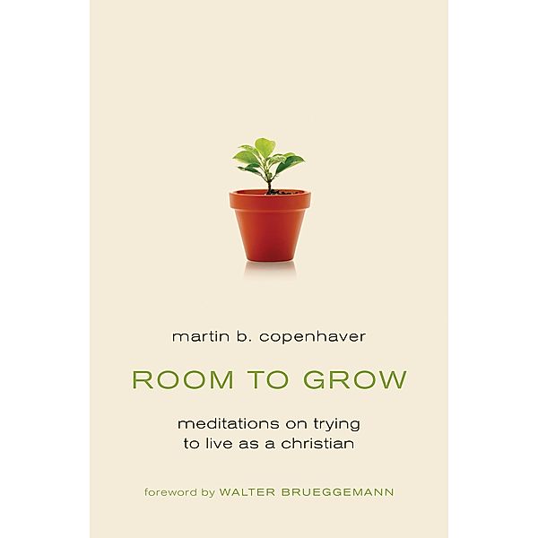 Room to Grow, Martin B. Copenhaver