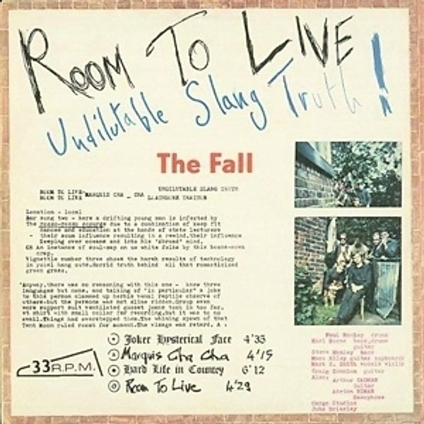 Room To Live: Undilutable Slang Truth!, The Fall