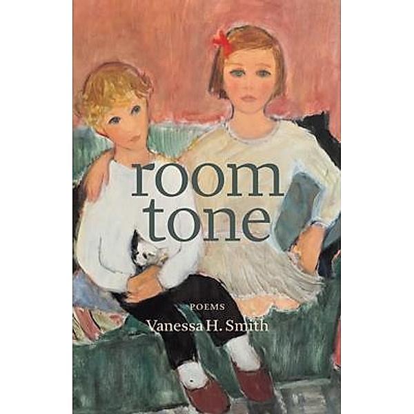 Room Tone, Vanessa Smith