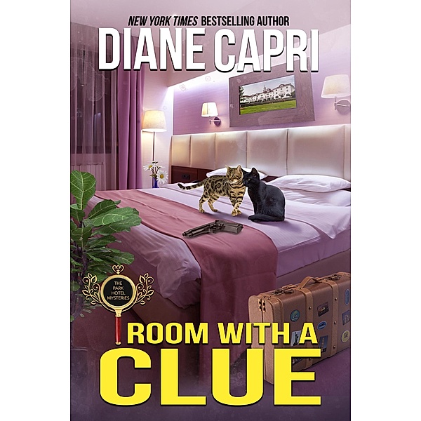 Room with a Clue: A Park Hotel Mystery (The Park Hotel Mysteries, #3) / The Park Hotel Mysteries, Diane Capri