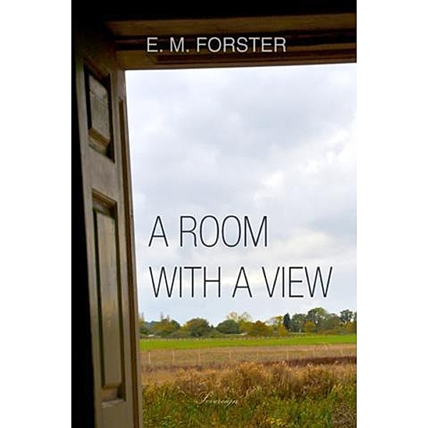 Room with a View, E. M Forster