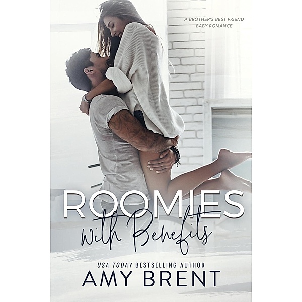 Roomies With Benefits, Amy Brent