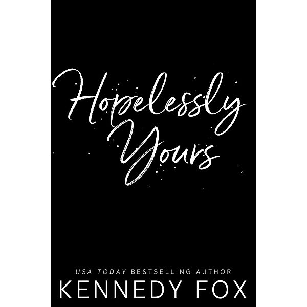 Roommate Duet Series: Hopelessly Yours (Liam & Madelyn, #2), Kennedy Fox