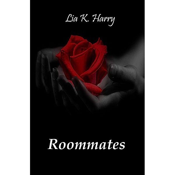 Roommates, Lia K. Harry