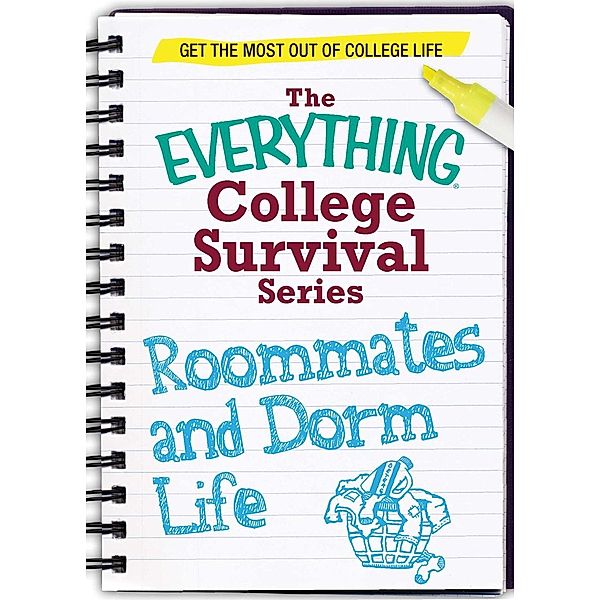 Roommates and Dorm Life, Adams Media