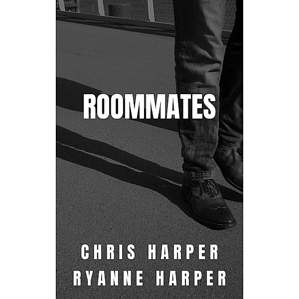 Roommates (Perry Stark Books, #1) / Perry Stark Books, Ryanne Harper