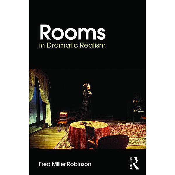 Rooms in Dramatic Realism, Fred Miller Robinson