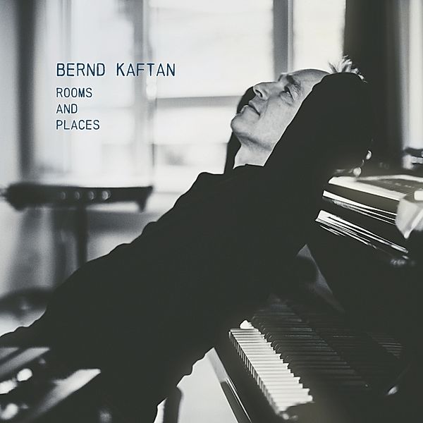 Rooms & Paces, Bernd Kaftan