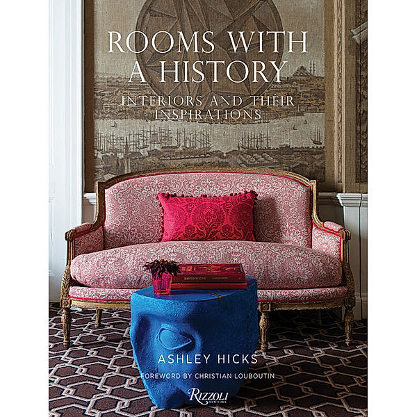 Rooms with a History, Ashley Hicks