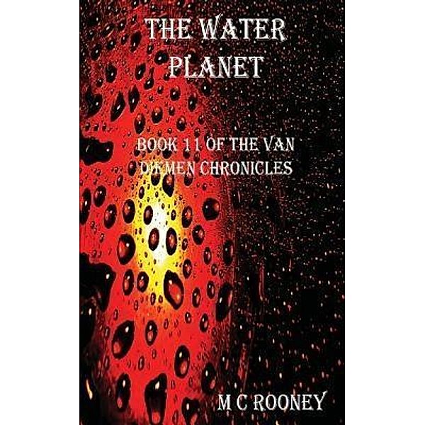 Rooney, M: Water Planet, M C Rooney