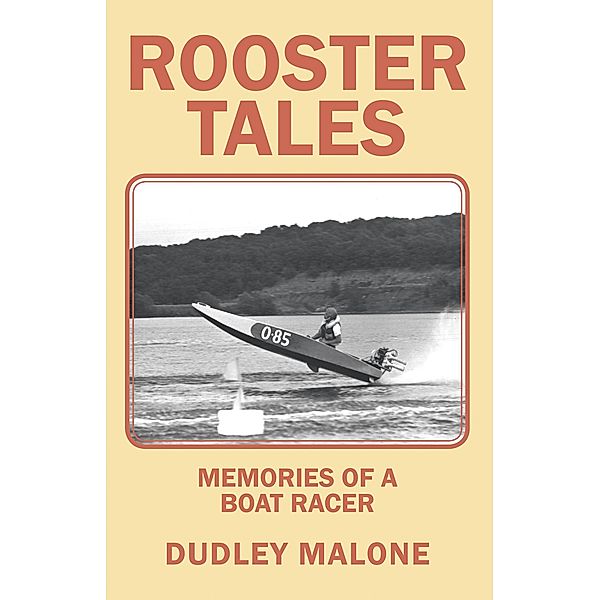 Rooster Tales, Dudley Malone