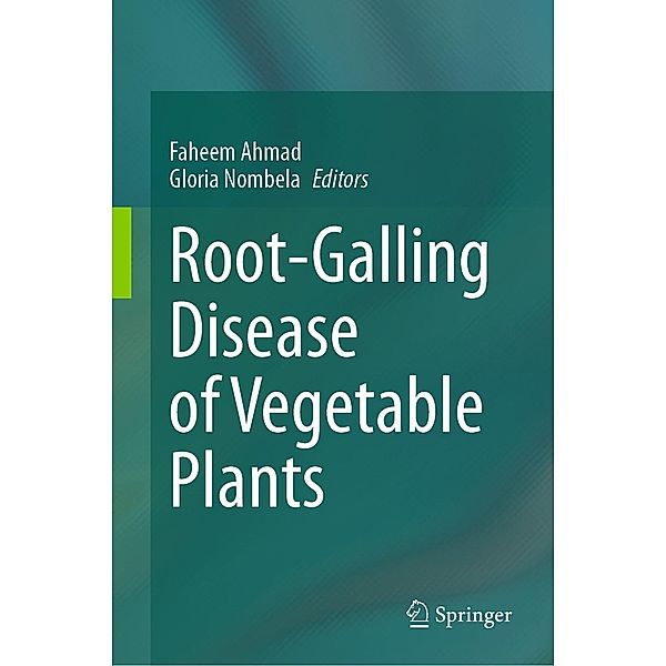 Root-Galling Disease of Vegetable Plants