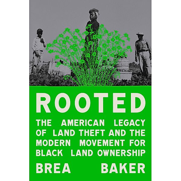 Rooted, Brea Baker