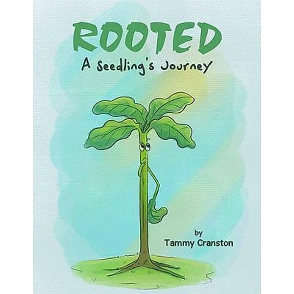 Rooted, Tammy Cranston