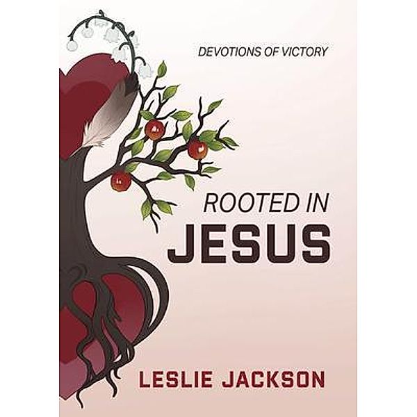 Rooted in Jesus / Lady Racing LLC, Leslie Jackson
