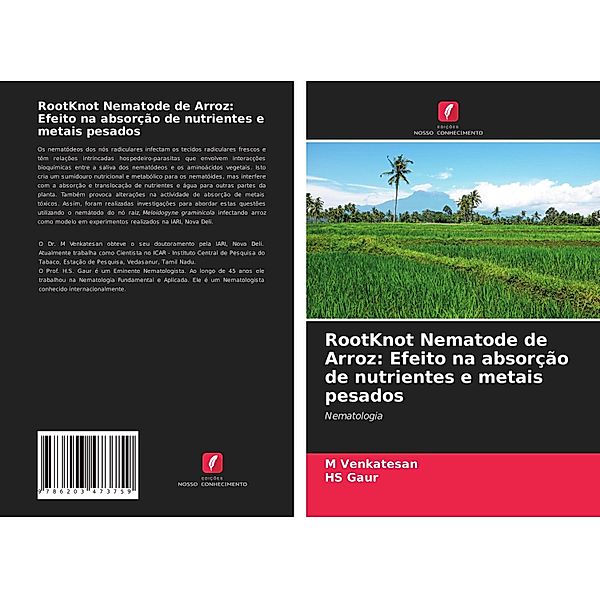 RootKnot Nematode de Arroz: Efeito na absorção de nutrientes e metais pesados, M Venkatesan, HS Gaur